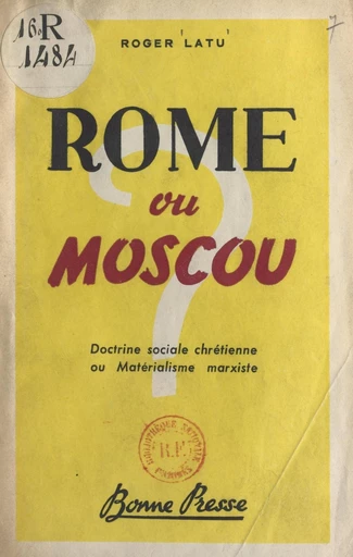 Rome ou Moscou - Roger Latu - FeniXX réédition numérique