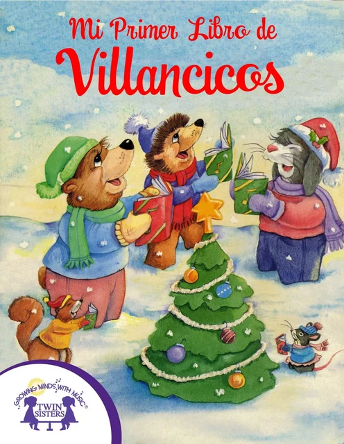 Mi Primer Libro de Villancicos - Judy Nayer - Twin Sisters Digital Media