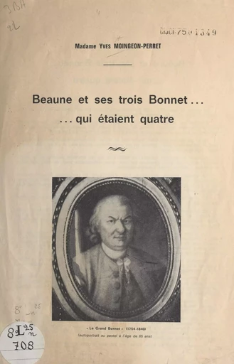 Beaune et ses trois Bonnet... qui étaient quatre - Yves Moingeon-Perret - FeniXX réédition numérique