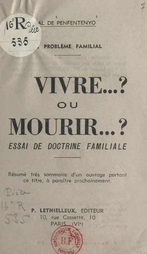 Le problème familial. Vivre... ? ou mourir... ? - Hervé de Penfentenyo - FeniXX réédition numérique