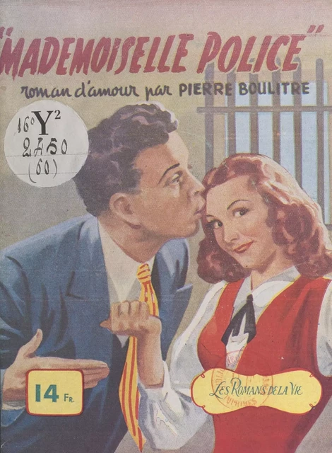 Mademoiselle Police - Pierre Boulitre - FeniXX réédition numérique