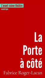 La Porte à côté