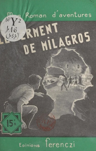 Le serment de Milagros - Léo Gestelys - FeniXX réédition numérique