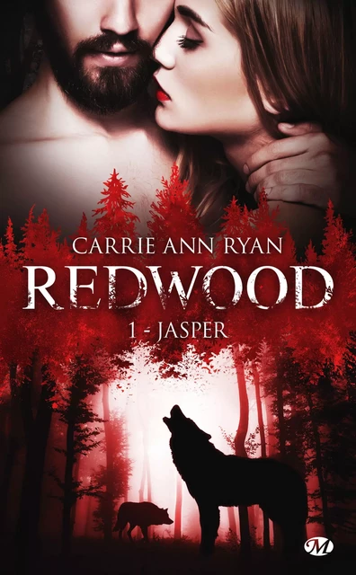 Redwood, T1 : Jasper - Carrie Ann Ryan - Milady