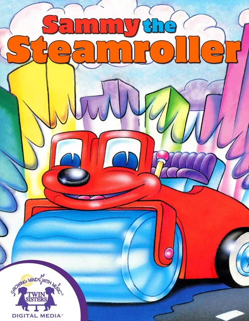 Sammy The Steamroller - Eugene Bradley Coco - Twin Sisters Digital Media