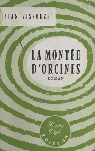 La montée d'Orcines - Jean Vissouze - FeniXX réédition numérique