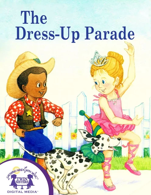 The Dress-Up Parade - Emmi S. Herman - Twin Sisters Digital Media