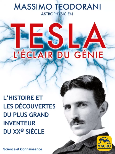 Tesla, l'éclair de génie - Massimo TEODORANI - Macro Editions