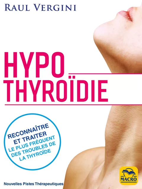 Hypothyroïdie - Raul Vergini - Macro Editions