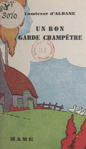 Un bon garde-champêtre -  d'Albane - FeniXX réédition numérique