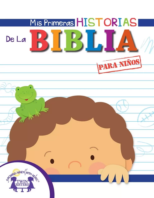 Mis Primeras Historias De La Biblia para niños - Kim Mitzo Thompson, Karen Mitzo Hilderbrand - Twin Sisters Digital Media