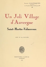 Un joli village d'Auvergne : Saint-Martin-Valmeroux