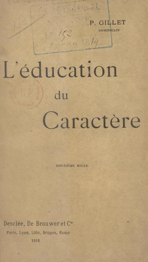 L'éducation du caractère - Martin Stanislas Gillet - FeniXX réédition numérique