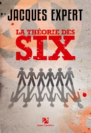 La théorie des six