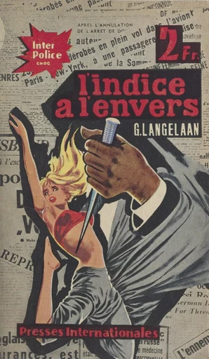 L'indice à l'envers - George Langelaan - FeniXX réédition numérique