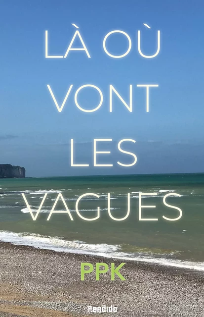 Là où vont les vagues - Philippe Porée-Kurrer - Perdido