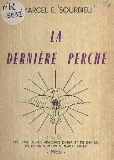 La dernière perche - Marcel-Émile Sourbieu - FeniXX réédition numérique