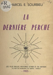 La dernière perche