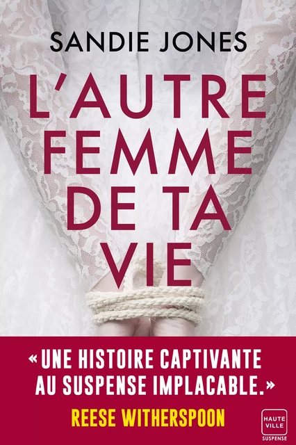 L'Autre Femme de ta vie - Sandie Jones - Hauteville