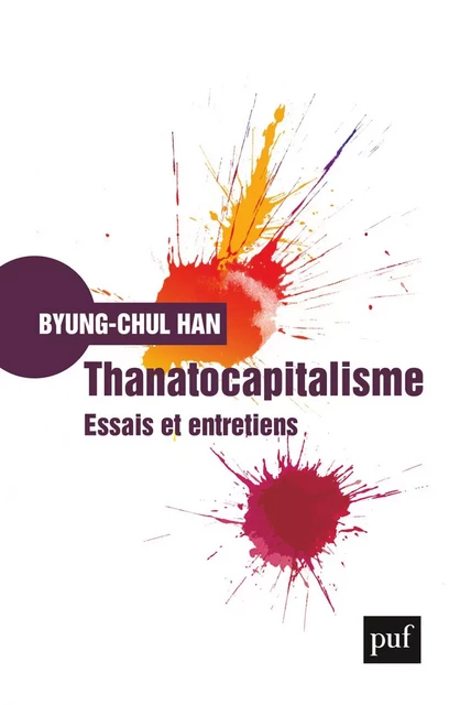 Thanatocapitalisme - Byung-Chul Han, Olivier Mannoni - Humensis