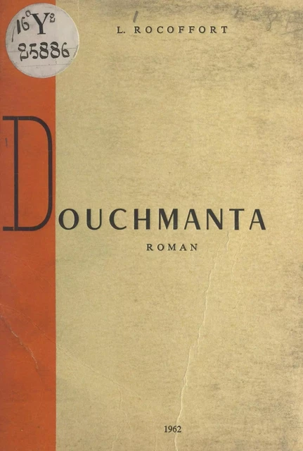 Douchmanta - L. Rocoffort - FeniXX réédition numérique