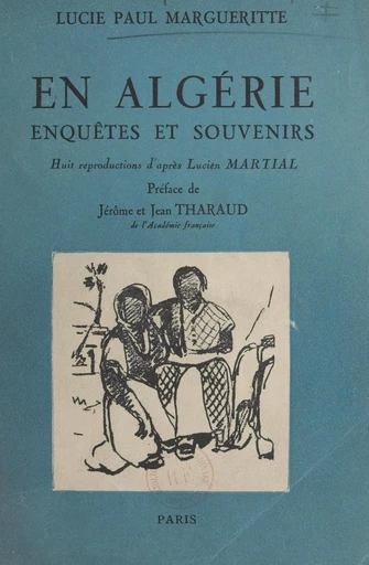 En Algérie : enquêtes et souvenirs - Lucie Paul Margueritte - FeniXX réédition numérique