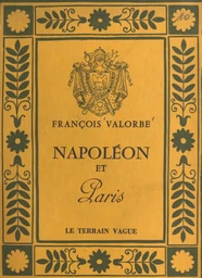 Napoléon et Paris