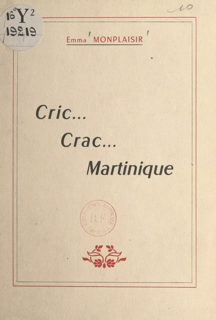 Cric... Crac... Martinique - Emma Monplaisir - FeniXX réédition numérique