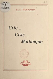 Cric... Crac... Martinique