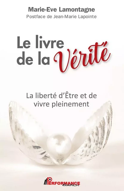 Le livre de la Vérité - Marie-Ève Lamontagne - Performance Édition