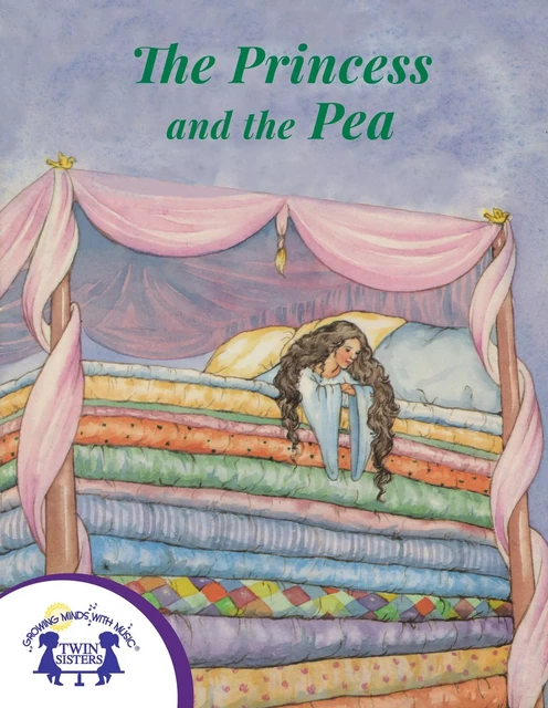 The Princess and the Pea - Hans Christian Andersen, Kari James - Twin Sisters Digital Media