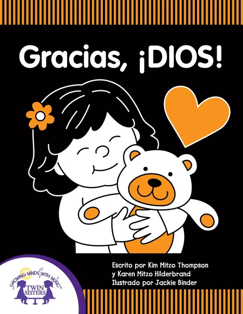 Gracias Dios - Kim Mitzo Thompson, Karen Mitzo Hilderbrand - Twin Sisters Digital Media