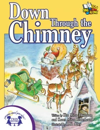 Down Through The Chimney