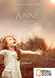 Anne, la maison aux pignons verts