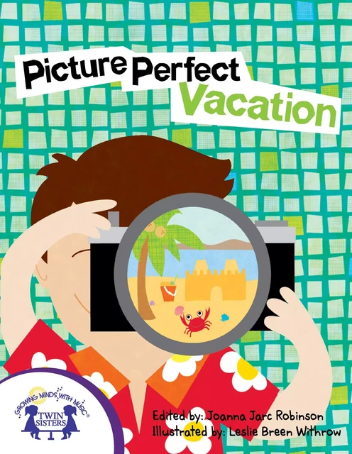 Picture Perfect Vacation - Joanna Jarc Robinson - Twin Sisters Digital Media