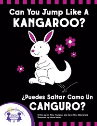 Can You Jump Like a Kangaroo - ¿Puedes Saltar Como Un Canguro?