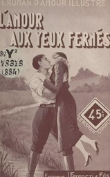 L'amour aux yeux fermés