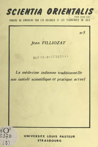 La médecine indienne traditionnelle, son intérêt scientifique et pratique actuel - Jean Filliozat - FeniXX réédition numérique