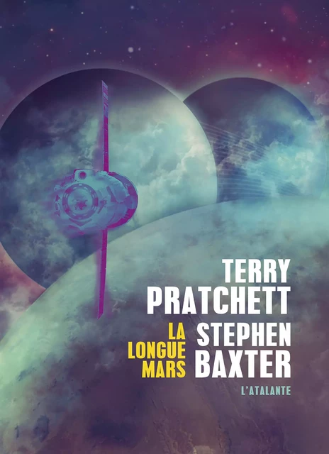 La longue Mars - Terry Pratchett, Stephen Baxter - L'Atalante