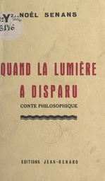 Quand la lumière a disparu