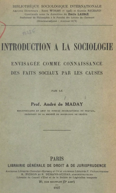 Introduction à la sociologie envisagée comme connaissance des faits sociaux par les causes - André de Maday - FeniXX réédition numérique