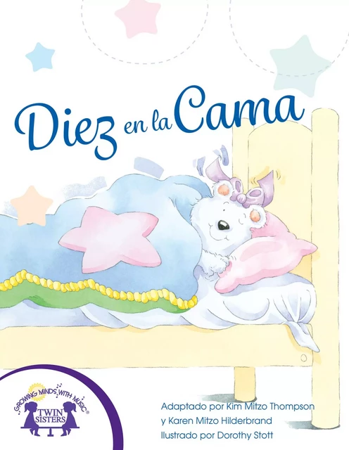 Diez en la Cama - Kim Mitzo Thompson, Karen Mitzo Hilderbrand - Twin Sisters Digital Media