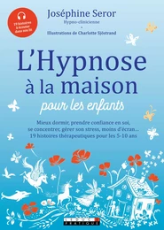 L'hypnose à la maison pour les enfants