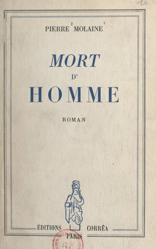 Mort d'homme - Pierre Molaine - FeniXX réédition numérique