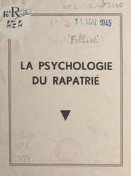 La psychologie du rapatrié