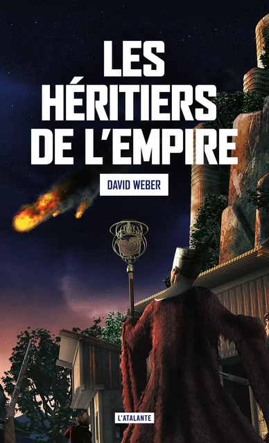 Les héritiers de l'Empire - David Weber - L'Atalante