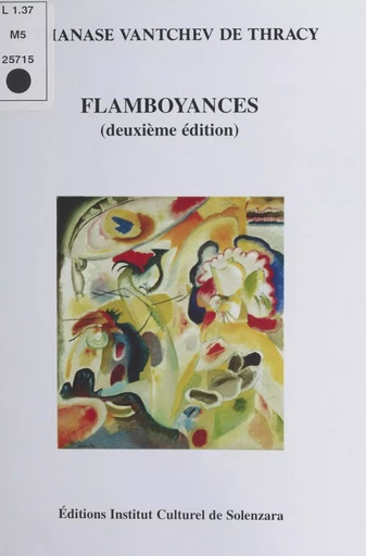 Flamboyances Éd. Institut culturel de Solenzara - Athanase Vantchev de Thracy - FeniXX réédition numérique