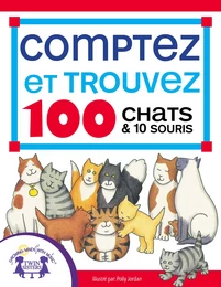 Comptez et Trouvez 100 Chats et 10 Souris