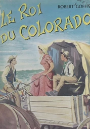 Le roi du Colorado