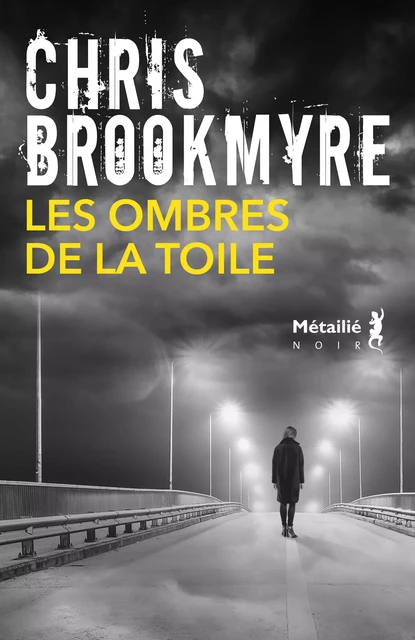 Les Ombres de la toile - Chris Brookmyre - Métailié